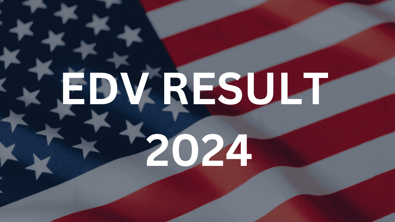 EDV Result 2025 Nepal: Check DV lottery Result with Namelist