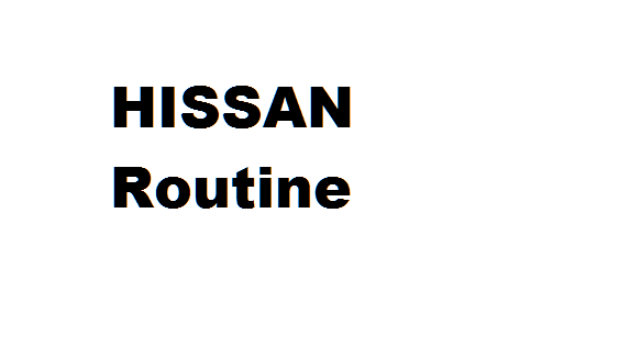 hissan routine