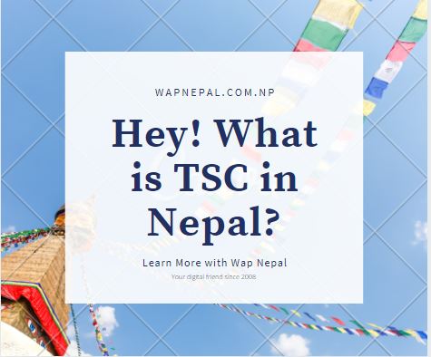 What is TSC in Nepal