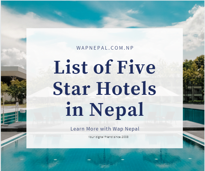 18 Five star hotels in Nepal and 27 new under construction