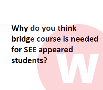 SEE Bridge course after SEE exam