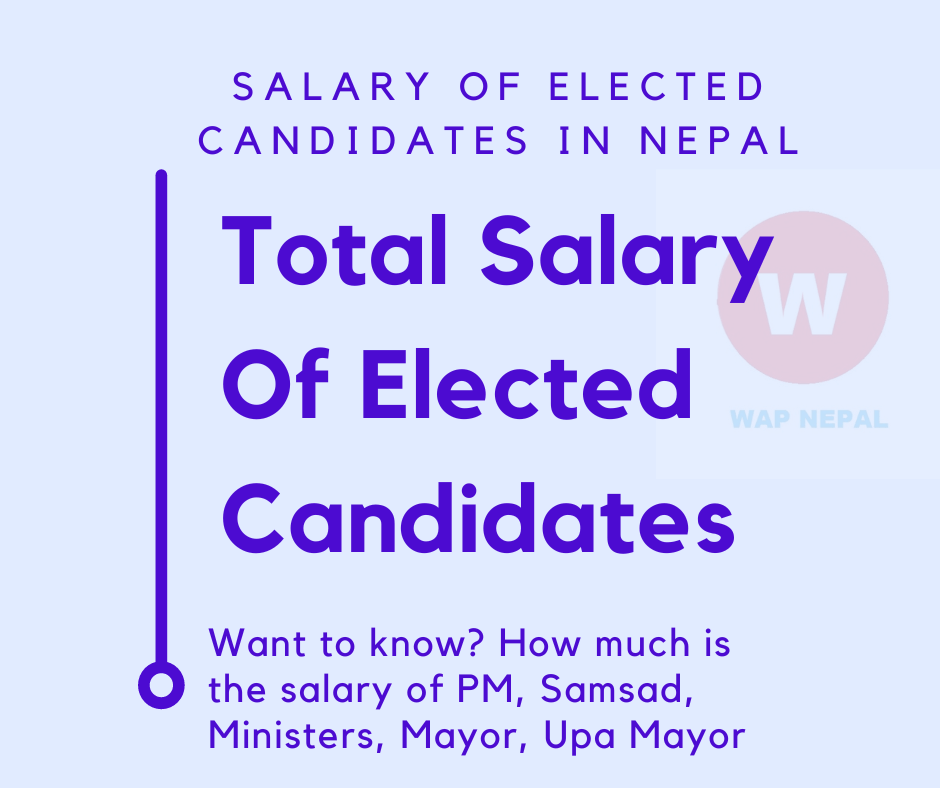 Salary of Elected Candidates in Nepal