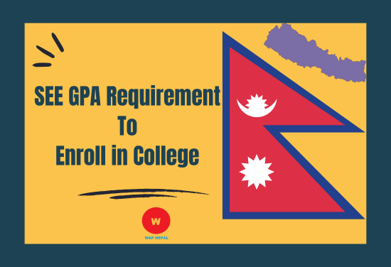 SEE GPA Requirement to Study Class 11 or Equivalent Course