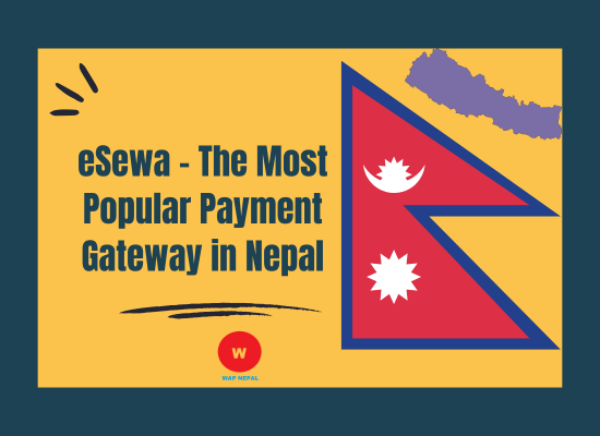 eSewa - The Most Popular Payment Gateway in Nepal