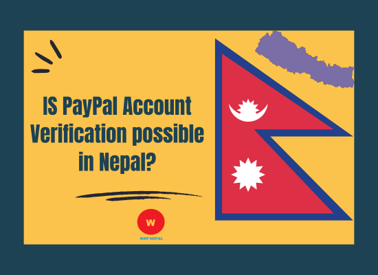 Open PayPal account in Nepal and verify