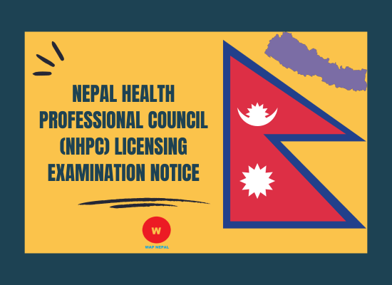 Nepal Health Professional Council (NHPC) Licensing Examination Notice