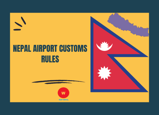 Nepal airport customs rules